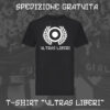 T-Shirt Ultras Liberi | Ultras Zone