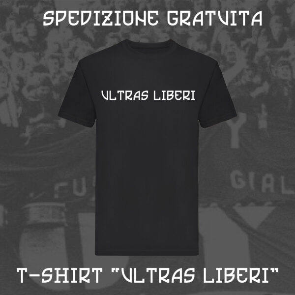 T-Shirt Hooligans Ultras Lifestyle Life 100% Cotone Personalizzata Nera Ultras Liberi