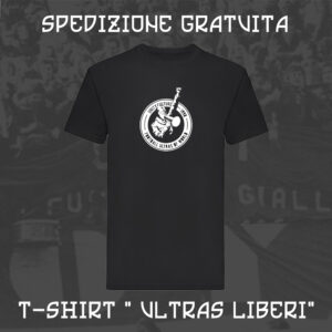 T-Shirt Hooligans Ultras Lifestyle Life 100% Cotone Personalizzata Nera Ultras Liberi