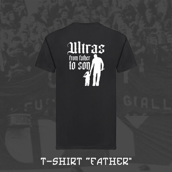 T-Shirt Ultras Father To Son - Padre in Figlio 100% Cotone Personalizzata Nera Ultras Liberi